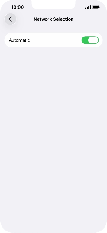 Press the indicator next to 'Automatic' to turn automatic network selection on or off.