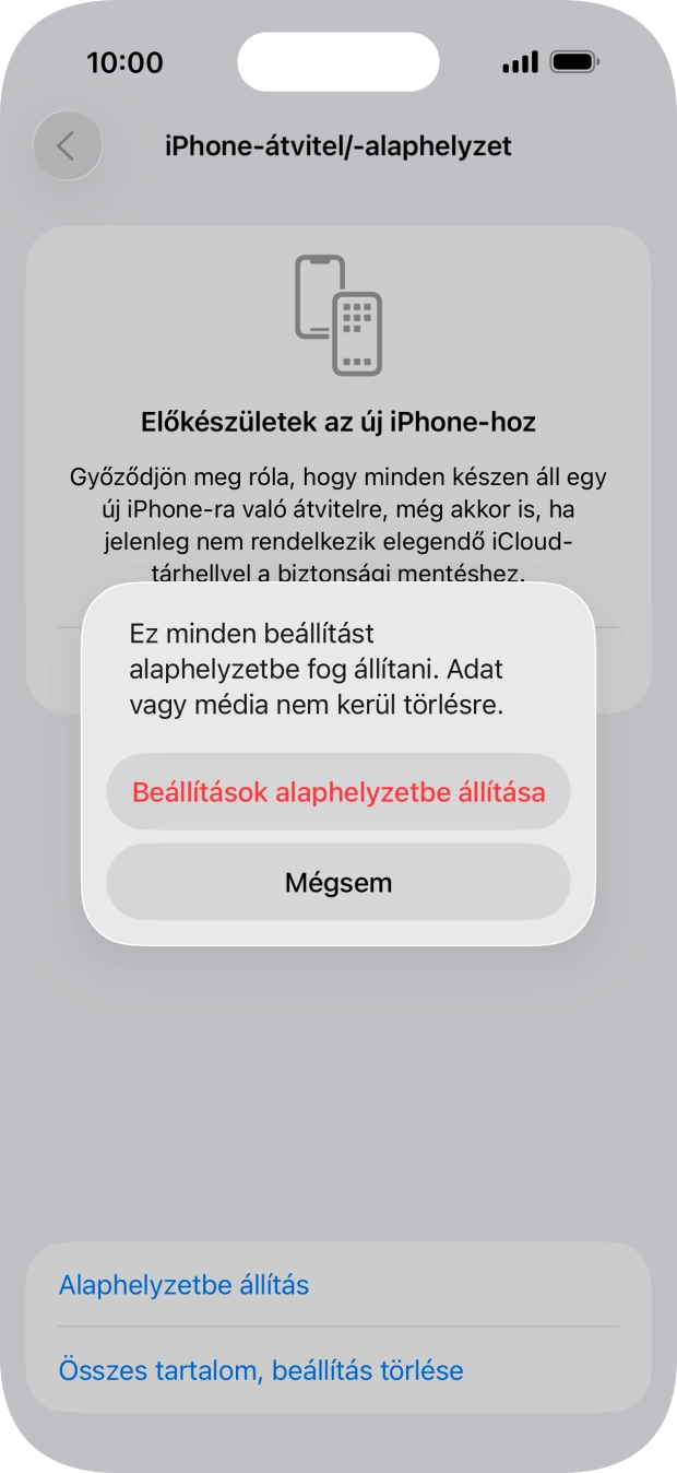 Válaszd a Beállítások alaphelyzetbe állítása lehetőséget. Válaszd a Beállítások alaphelyzetbe állítása lehetőséget.