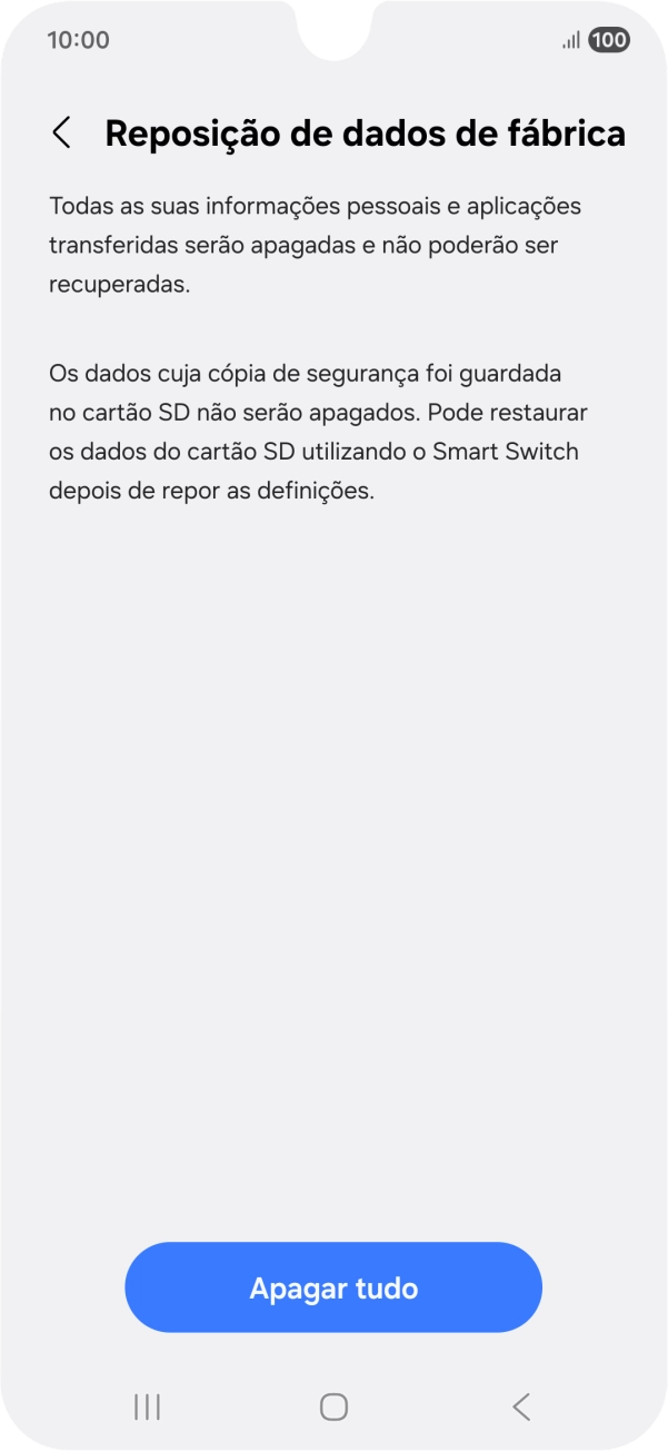 Prima Apagar tudo. Aguarde um momento enquanto o telefone restabelece as definições originais. Siga as indicações no ecrã para configurar o telefone de modo que este fique pronto a ser utilizado.