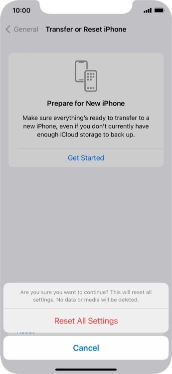 Press Reset All Settings. Wait a moment while the factory settings are restored. Follow the instructions on the screen to set up your phone and prepare it for use.