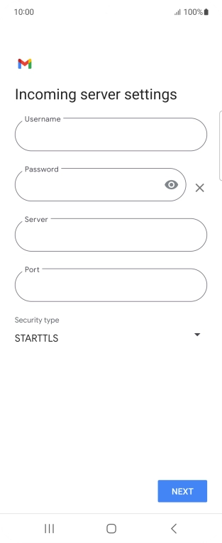 Press the field below 'Username' and key in the username for your email account. Press the field below 'Username' and key in the username for your email account.
