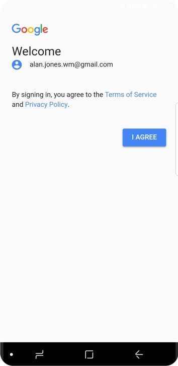 Press I AGREE and follow the instructions on the screen to select settings for your Google account.