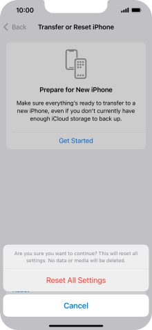 Press Reset All Settings. Wait a moment while the factory settings are restored. Follow the instructions on the screen to set up your phone and prepare it for use.