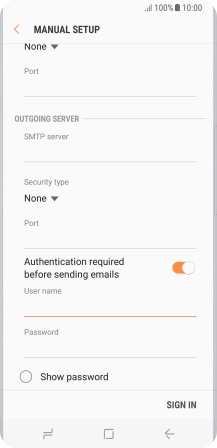 Press the field below 'Password' and key in the password of your email provider's outgoing server.