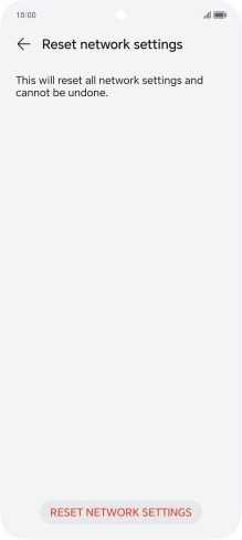 Press RESET NETWORK SETTINGS.