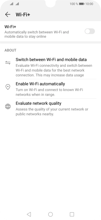 Press the indicator next to 'Wi-Fi+' to turn the function on or off.