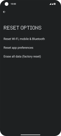 Press Erase all data (factory reset).