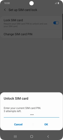 Key in your SIM PIN and press OK. The default SIM PIN is 0000.