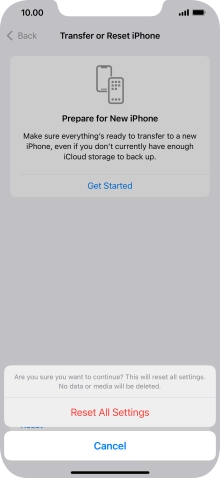Press Reset All Settings. Wait a moment while the factory default settings are restored. Follow the instructions on the screen to set up your phone and prepare it for use.