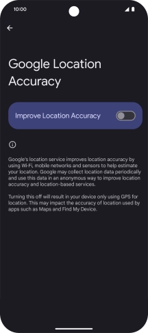 If you press the indicator next to 'Improve Location Accuracy' to turn on the function, your phone can find your exact position using the GPS satellites, the mobile network and nearby WiFi networks. Satellite-based GPS requires a clear view of the sky.