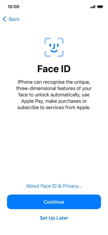 Follow the instructions on the screen to turn on Face ID or press Set Up Later.