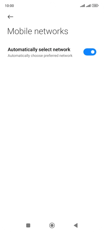 Press the indicator next to 'Automatically select network' to turn off the function.