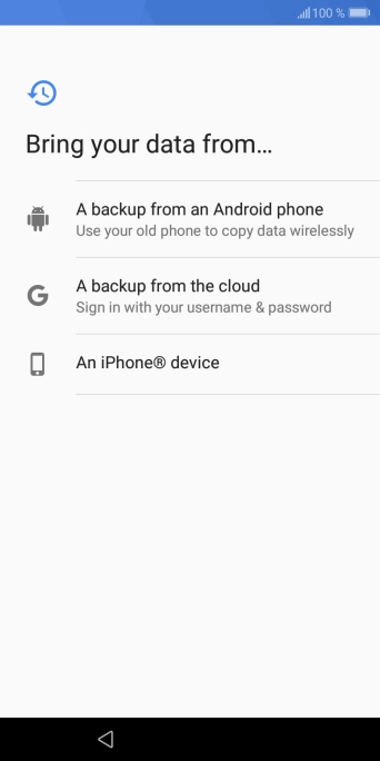 Press the required setting and follow the instructions on the screen to transfer the content from the other phone and finish the activation of your phone.
