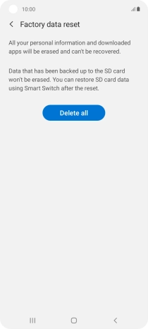 Press Delete all. Wait a moment while the factory default settings are restored. Follow the instructions on the screen to set up your phone and prepare it for use.