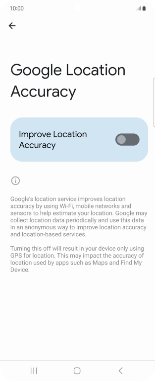 If you press the indicator next to 'Improve Location Accuracy' to turn on the function, your phone can find your exact position using the GPS satellites, the mobile network and nearby WiFi networks. Satellite-based GPS requires a clear view of the sky.