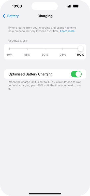 Press the indicator next to 'Optimised Battery Charging' to turn the function on or off.