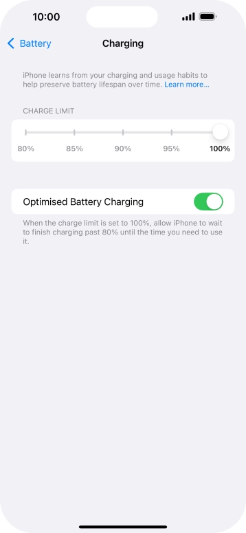 Press the indicator next to 'Optimised Battery Charging' to turn the function on or off.