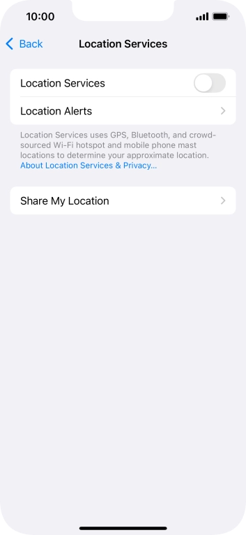 Press the indicator next to 'Location Services' to turn the function on or off. Press the indicator next to 'Location Services' to turn the function on or off.