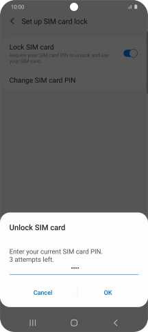 Key in your SIM PIN and press OK. The default SIM PIN is 0000.