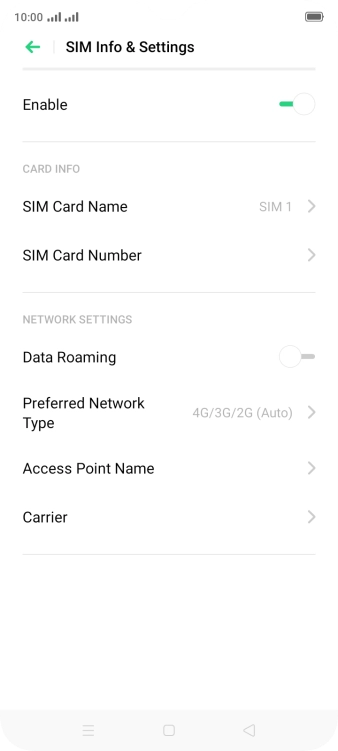Press the indicator to turn use of the SIM on or off.