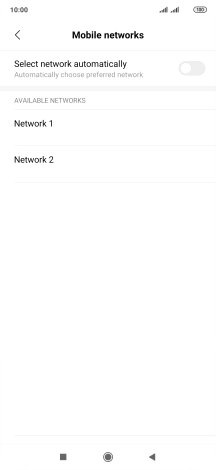 Press the required network.