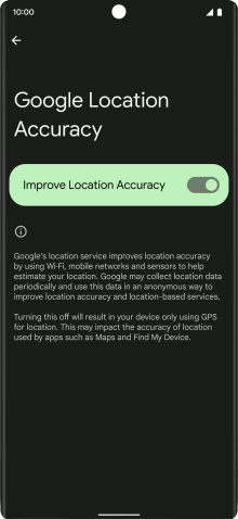 If you press the indicator next to 'Improve Location Accuracy' to turn on the function, your phone can find your exact position using the GPS satellites, the mobile network and nearby WiFi networks. Satellite-based GPS requires a clear view of the sky.