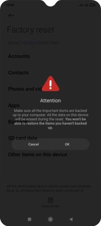 Press OK. Wait a moment while the factory default settings are restored. Follow the instructions on the screen to set up your phone and prepare it for use.