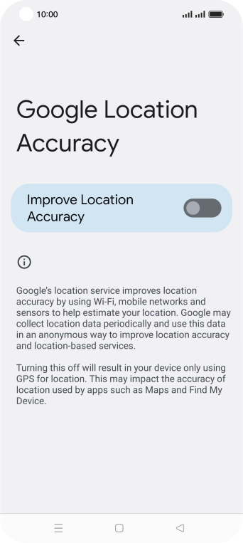 If you press the indicator next to 'Improve Location Accuracy' to turn on the function, your phone can find your exact position using the GPS satellites, the mobile network and nearby WiFi networks. Satellite-based GPS requires a clear view of the sky.