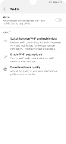 Press the indicator next to 'Wi-Fi+' to turn the function on or off.