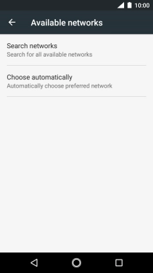 If you want to select a network automatically, press Choose automatically.
