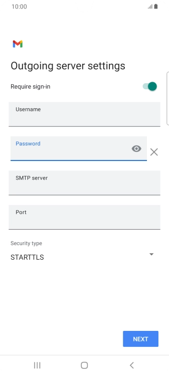 Press the field below 'SMTP server' and key in the name of your email provider's outgoing server. Press the field below 'SMTP server' and key in the name of your email provider's outgoing server.