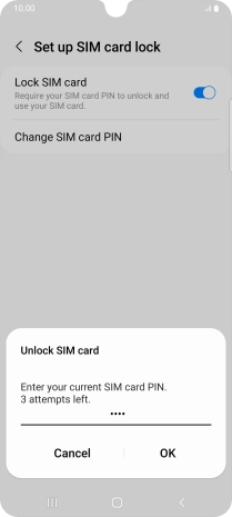 Key in your SIM PIN and press OK. The default SIM PIN is 0000.