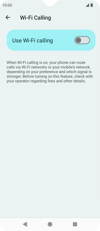 Press the indicator next to 'Use Wi-Fi calling' to turn the function on or off.