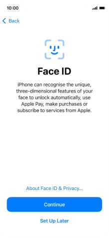 Follow the instructions on the screen to turn on Face ID or press Set Up Later.