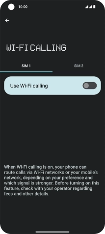 Press the indicator next to 'Use Wi-Fi calling' to turn the function on or off.
