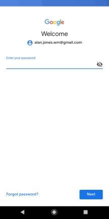 Press the field below 'Enter your password' and key in the password for your Google account.