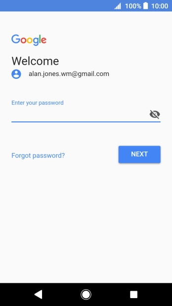 Press the field below 'Enter your password' and key in the password for your Google account.