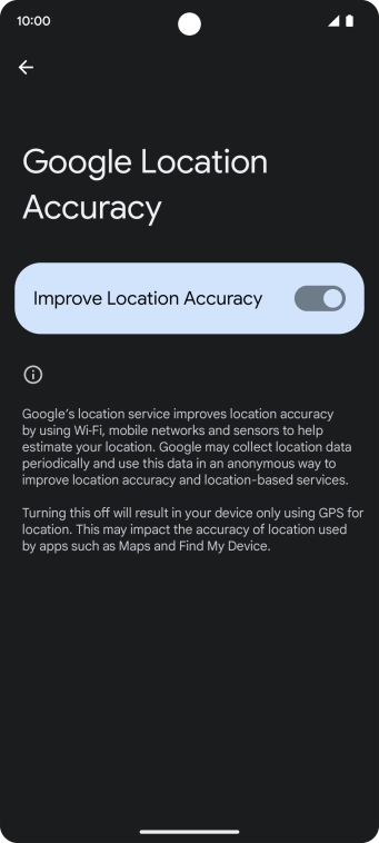 If you press the indicator next to 'Improve Location Accuracy' to turn on the function, your phone can find your exact position using the GPS satellites, the mobile network and nearby WiFi networks. Satellite-based GPS requires a clear view of the sky. If you press the indicator next to 'Improve Location Accuracy' to turn on the function, your phone can find your exact position using the GPS satellites, the mobile network and nearby WiFi networks. Satellite-based GPS requires a clear view of the sky.