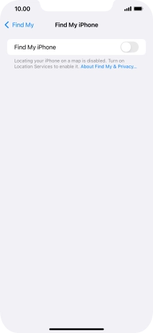 Press the indicator next to 'Find My iPhone' to turn on the function.