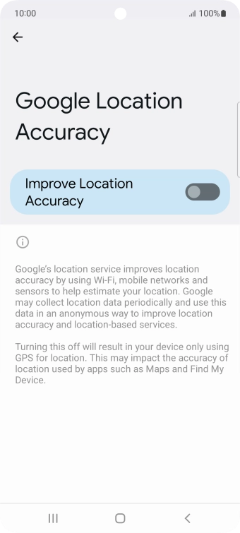 If you press the indicator next to 'Improve Location Accuracy' to turn on the function, your phone can find your exact position using the GPS satellites, the mobile network and nearby WiFi networks. Satellite-based GPS requires a clear view of the sky.