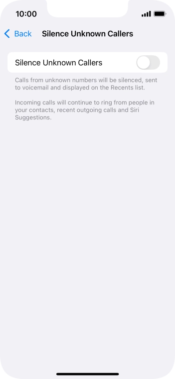Press the indicator next to 'Silence Unknown Callers' to turn the function on or off. Press the indicator next to 'Silence Unknown Callers' to turn the function on or off.