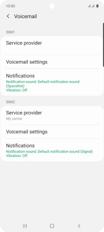 Press Voicemail settings below the required SIM.