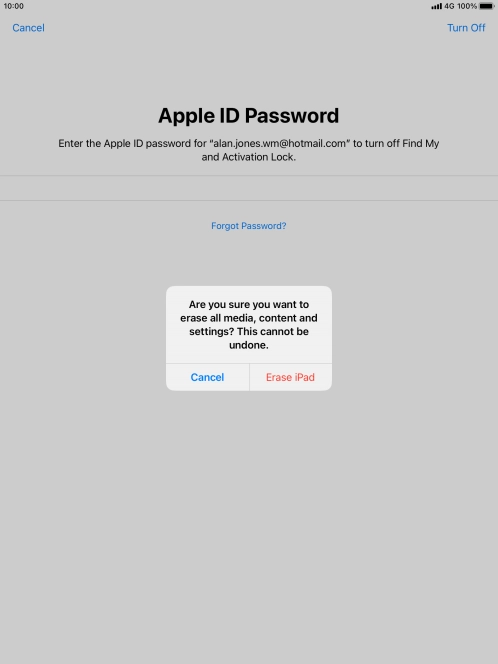 Key in the password for your Apple ID and press Erase iPad. Wait a moment while the factory default settings are restored. Follow the instructions on the screen to set up your tablet and prepare it for use.
