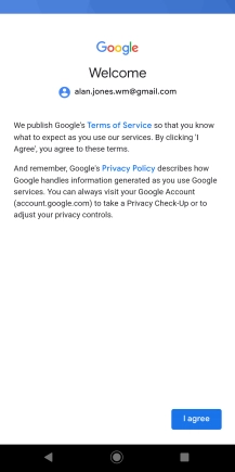Press I agree and follow the instructions on the screen to select settings for your Google account.