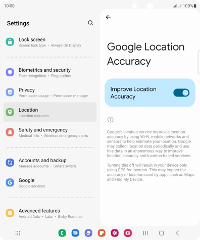 If you press the indicator next to 'Improve Location Accuracy' to turn off the function, your phone can find your exact position using the GPS satellites but it may take longer as there is no access to supplementary information from the mobile network or nearby WiFi networks.