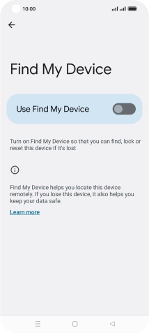 Press the indicator next to 'Use Find My Device' to turn on the function.