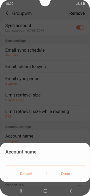 Key in the required name for the email account and press Done. Key in the required name for the email account and press Done.