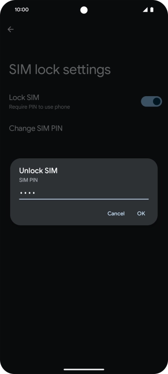 Key in your SIM PIN and press OK. The default SIM PIN is 0000.