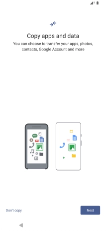 You can transfer the contents of another phone to your phone when it's activated for the first time and after a factory reset. When this screen is displayed, your phone is ready to transfer content from another phone.