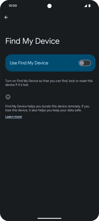 Press the indicator next to 'Use Find My Device' to turn on the function.